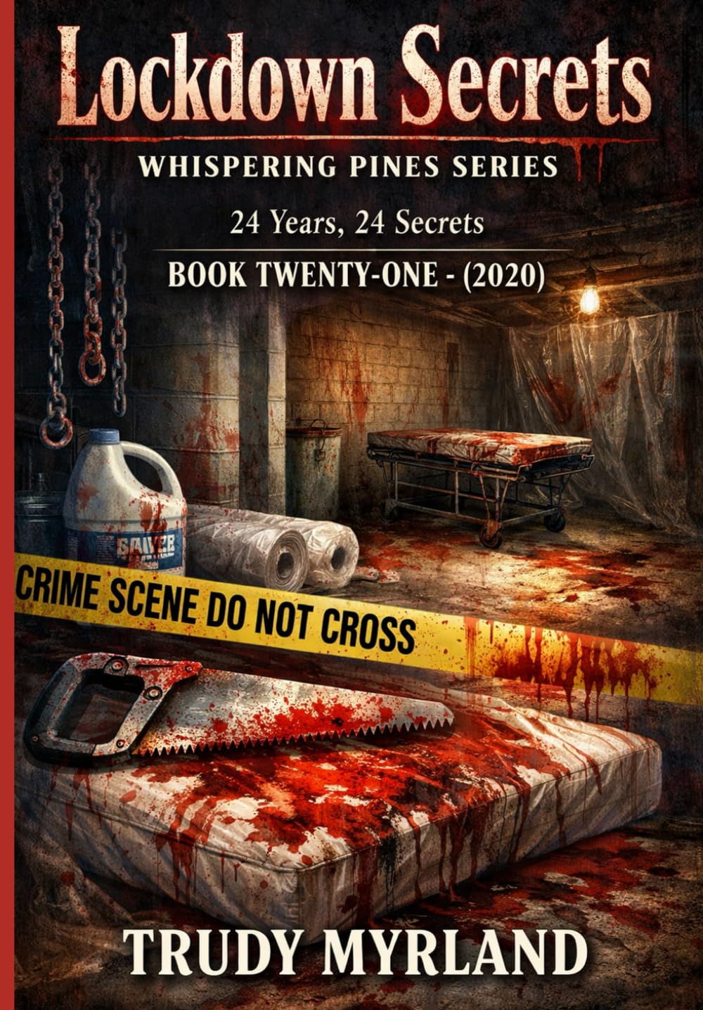 Lockdown Secrets: BOOK TWENTY-ONE — (2020) (Whispering Pines)