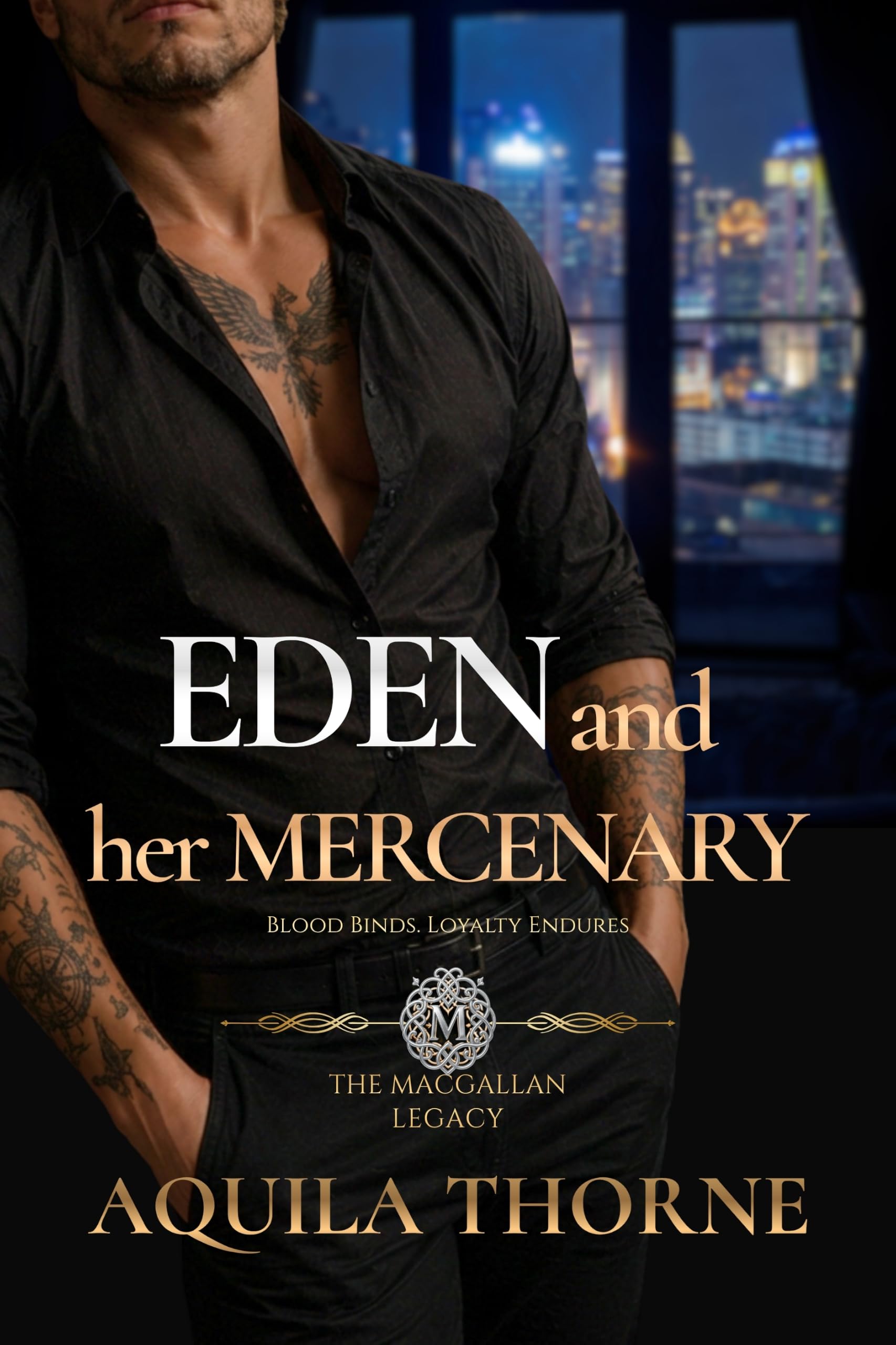 Eden and her Mercenary : Action adventure romantic suspense (Changing of the Guards Book 5)