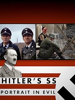 Hitler's SS: Portrait in Evil