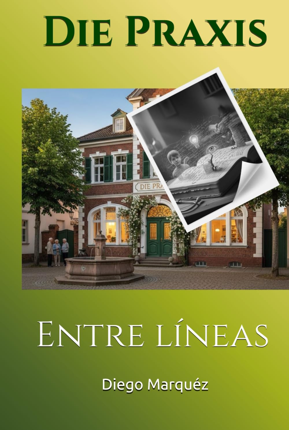Die Praxis: Entre líneas (La Consulta)