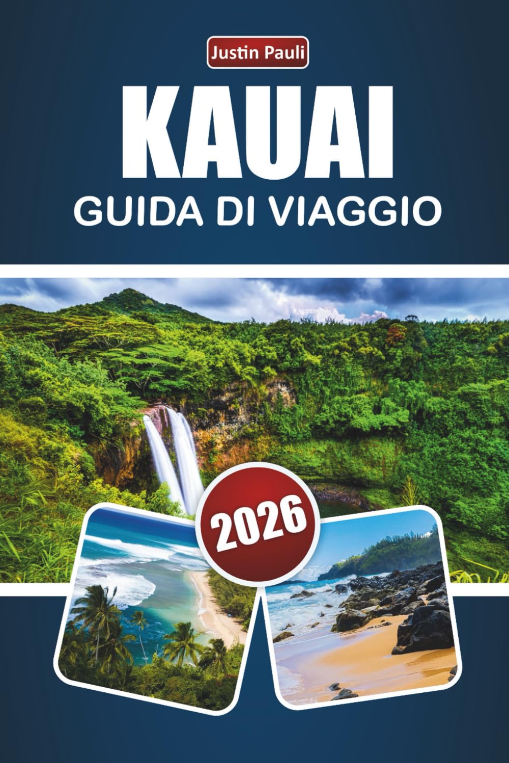 KAUAI GUIDA DI VIAGGIO 2026: Esplora le migliori spiagge, i panorami, la cucina locale, le avventure all'aperto e le esperienze sull'isola delle Garden Isle delle Hawaii