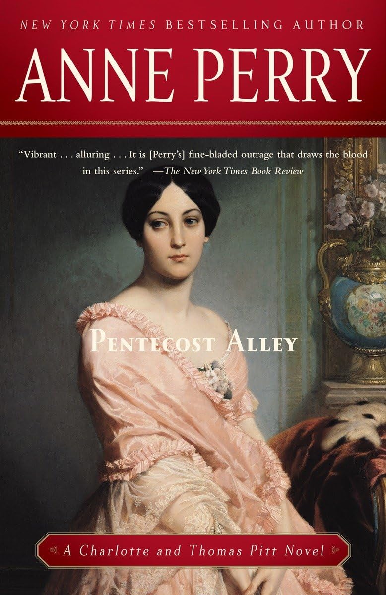 Pentecost Alley: A Charlotte and Thomas Pitt Novel: 16