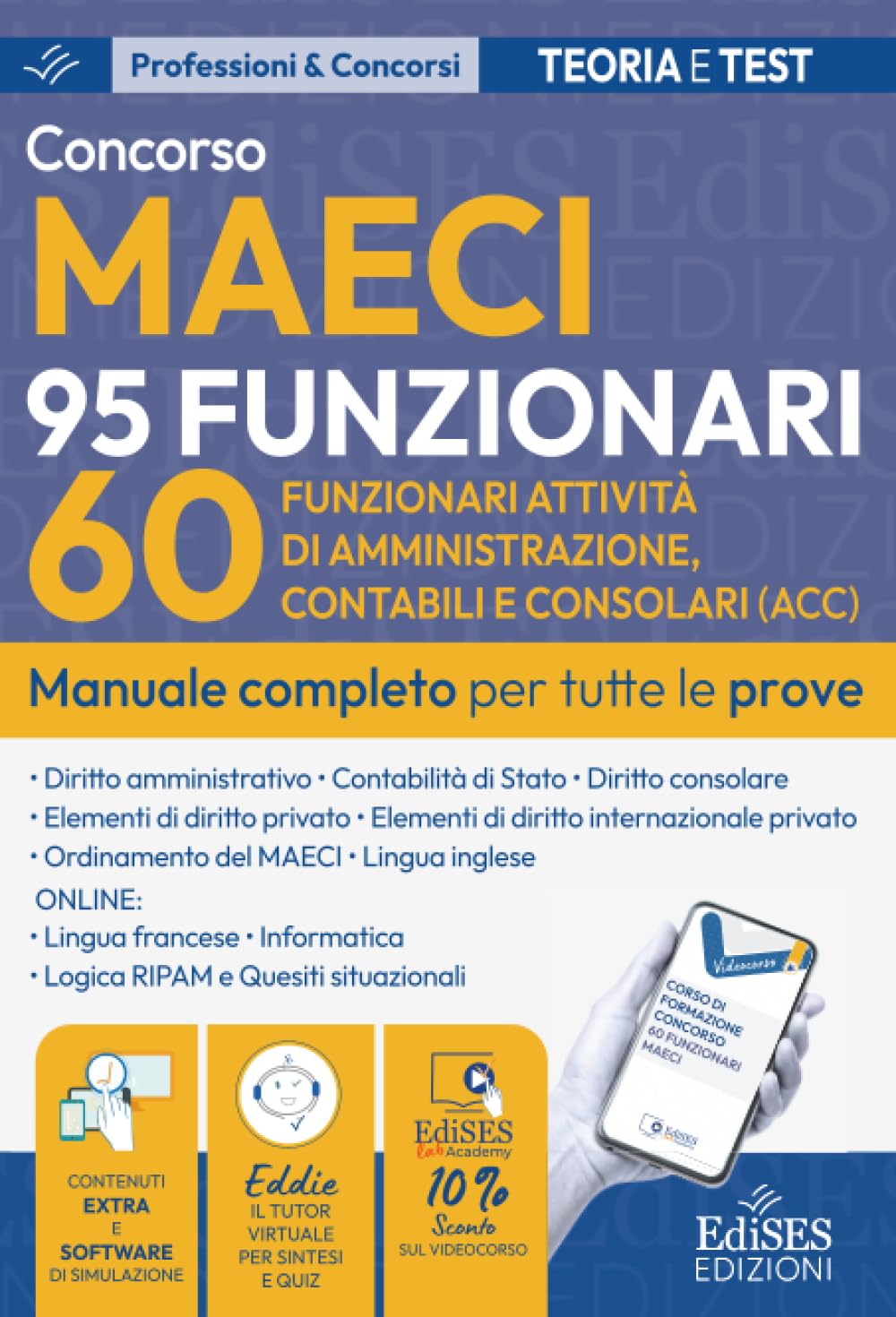 Concorso MAECI: manuale per 60 Funzionari attività di amministrazione, contabili e consolari