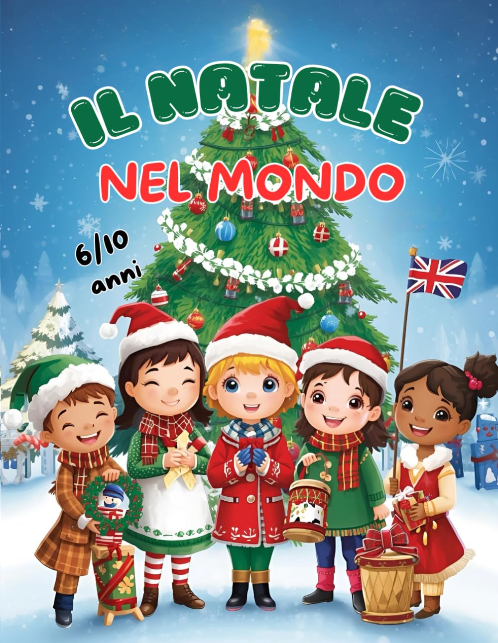 Natale nel mondo: 22 Paesi da scoprire, colorare e gustare