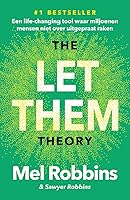The let them theory: een life-changing tool waar miljoenen mensen niet over uitgepraat raken