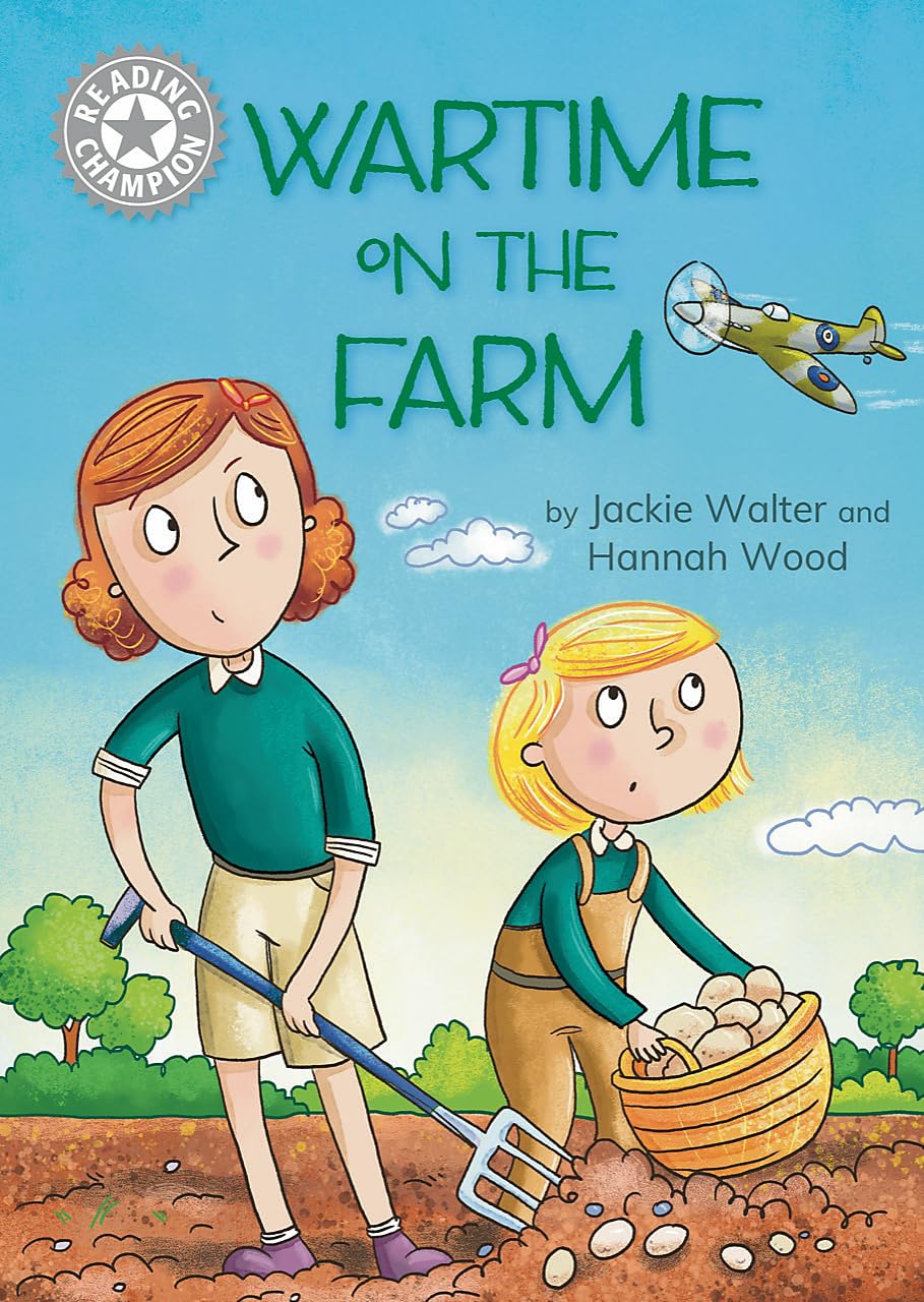 Reading Champion: Wartime on the Farm by Jackie Walter (Paperback Book)