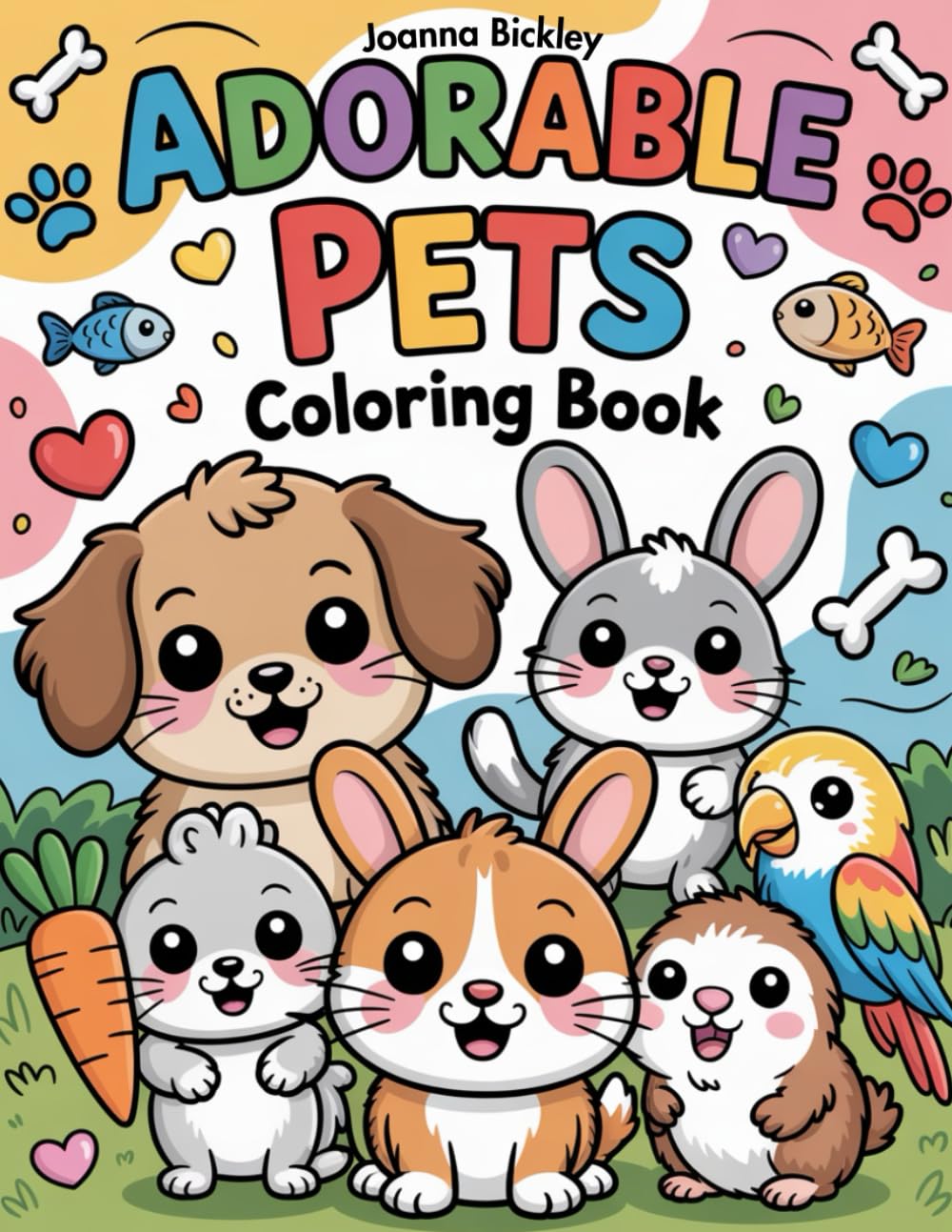 Adorable Pets: A Cute Coloring Adventure for Kids Ages 4-8