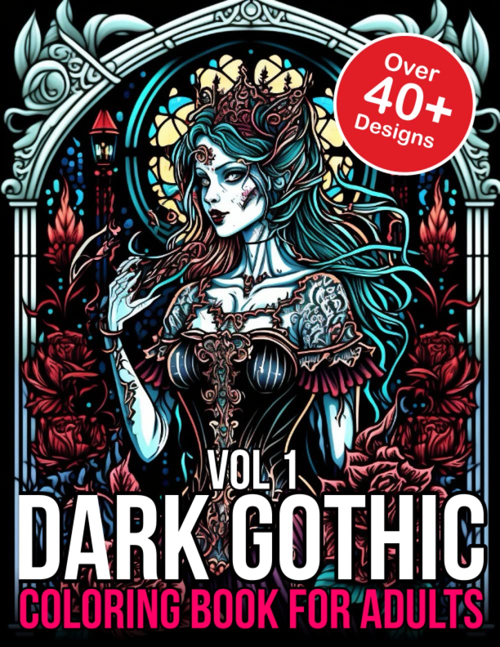 Dark Gothic Adult Coloring Book: Dark Gothic Coloring Book (Dark Gothic Coloring Books)