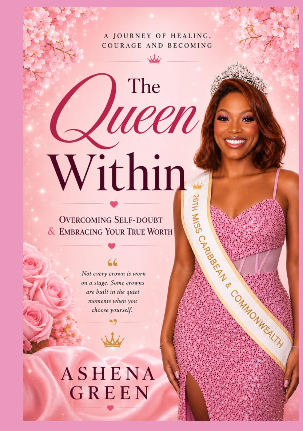 The Queen Within: Overcoming self-doubt & embracing your true worth