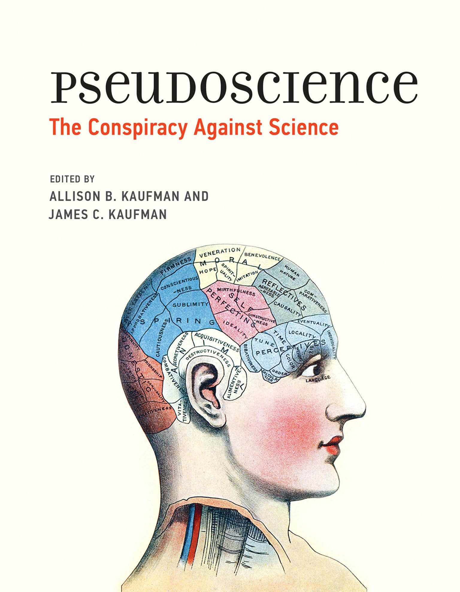 Pseudoscience: The Conspiracy Against Science (The MIT Press)