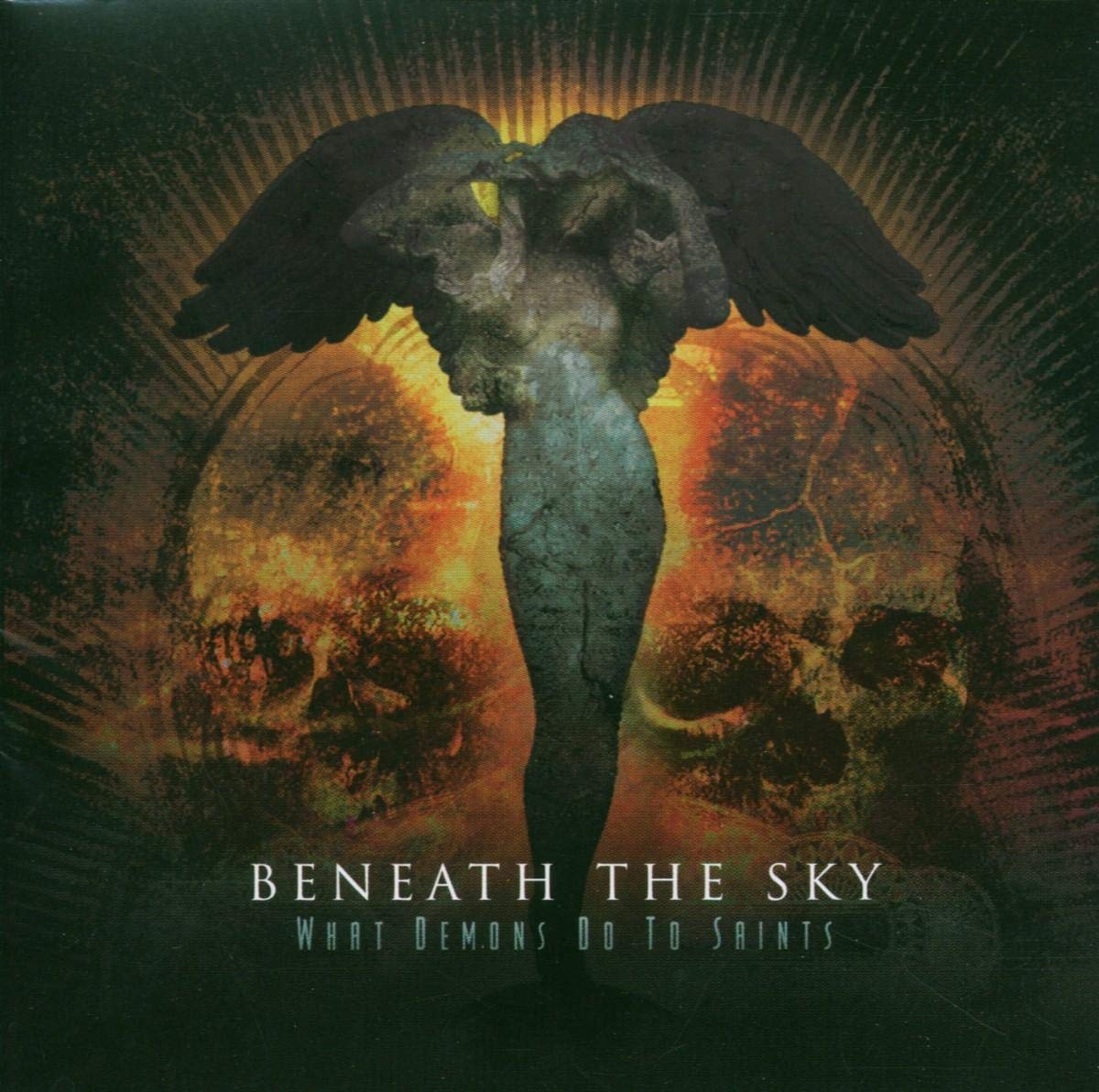 What Demons Do To Saints [Audio CD] Beneath The Sky
