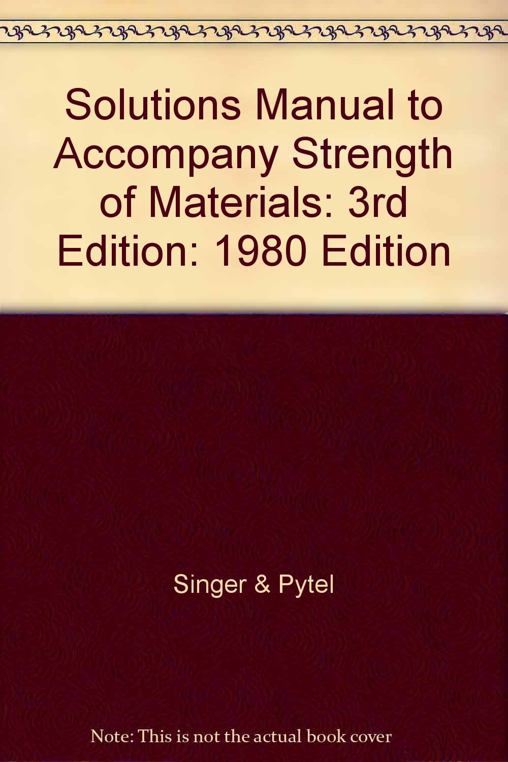Solutions Manual to Strength of Materials 3rd