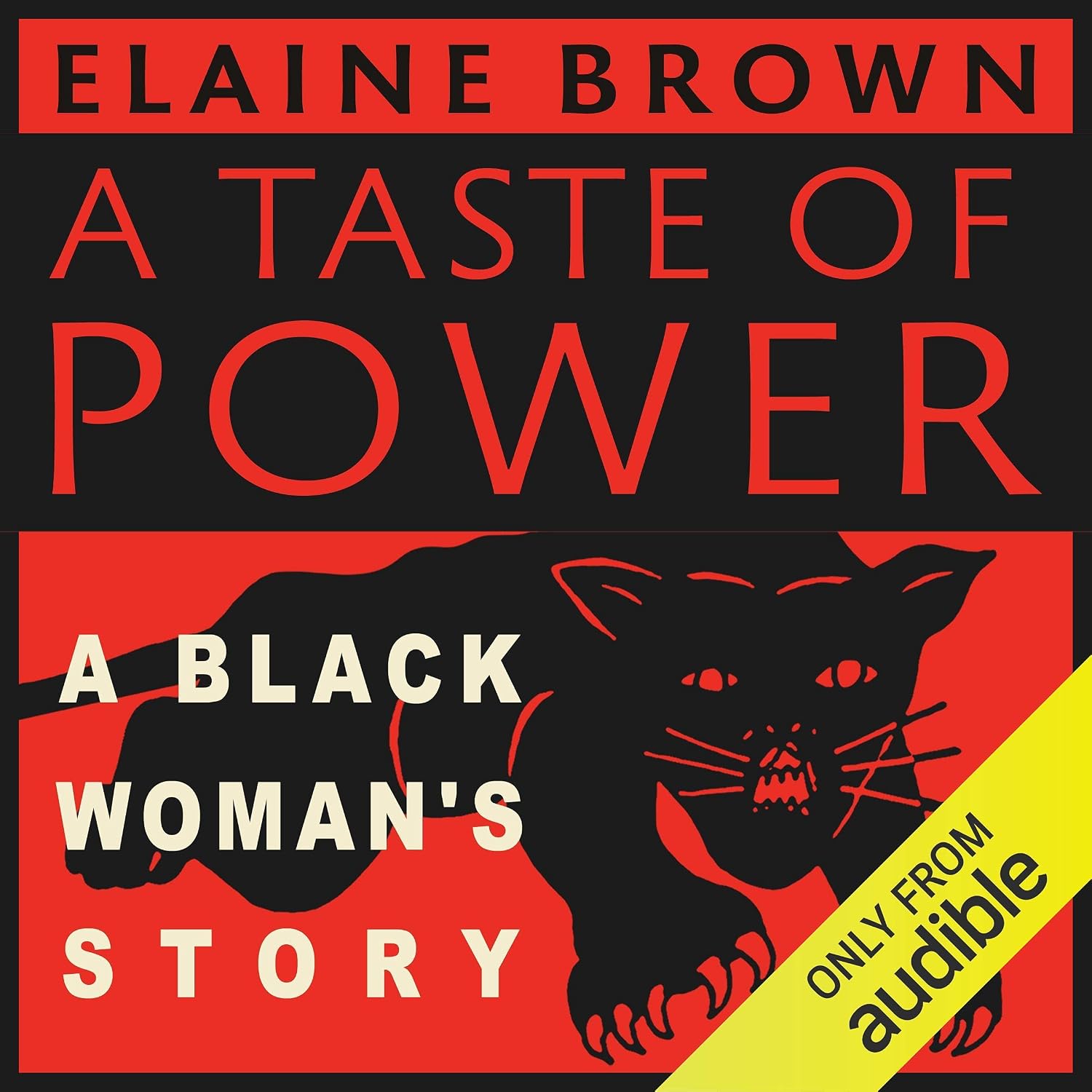 A Taste of Power: A Black Woman's Story