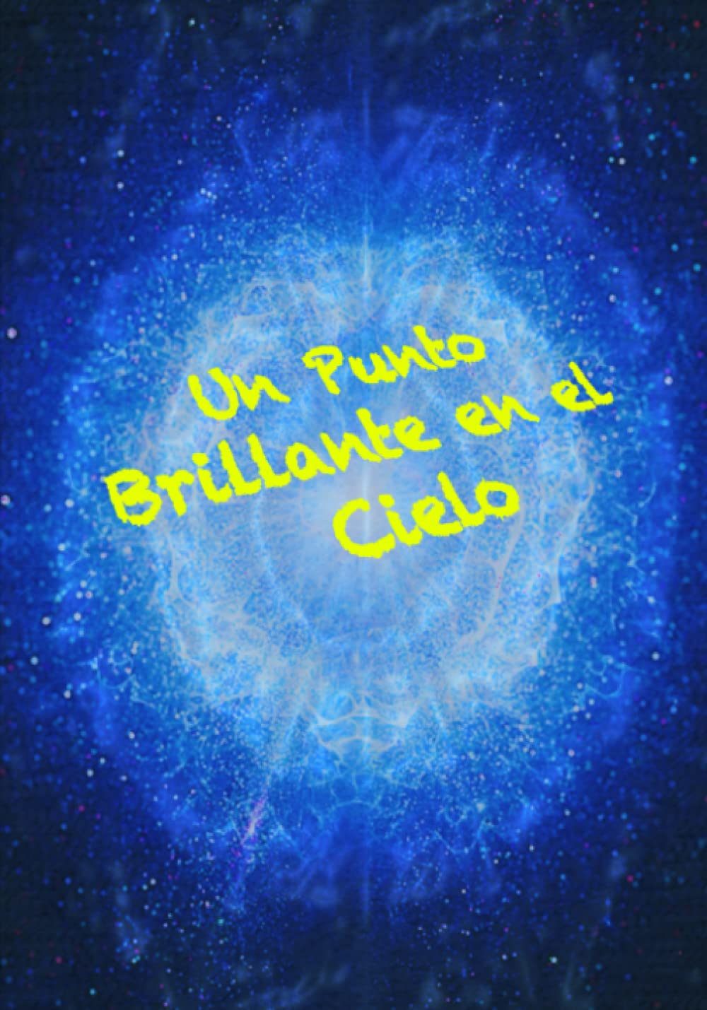 Un Punto Brillante en el Cielo