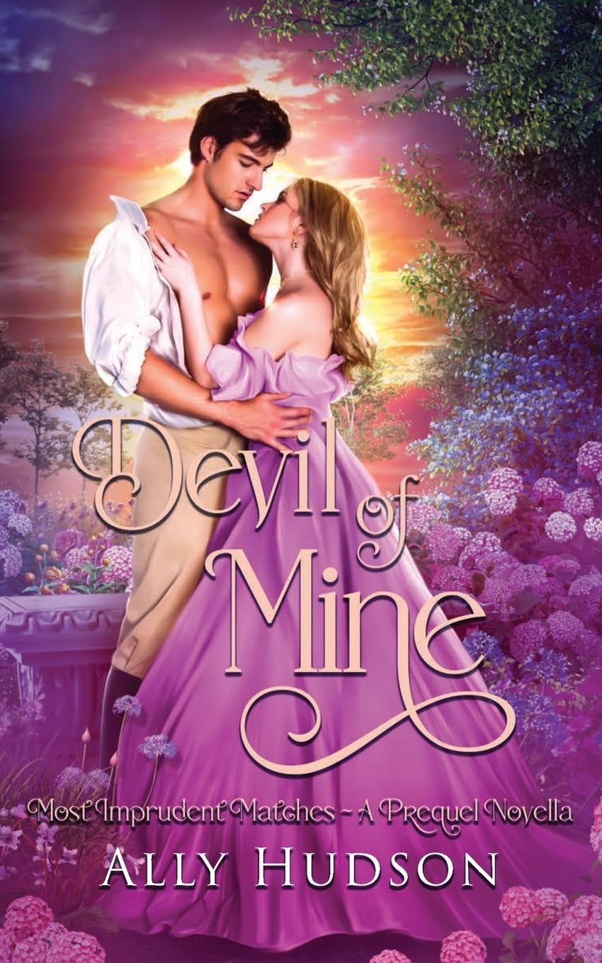 Devil of Mine: Most Imprudent Matches - A Prequel Novella
