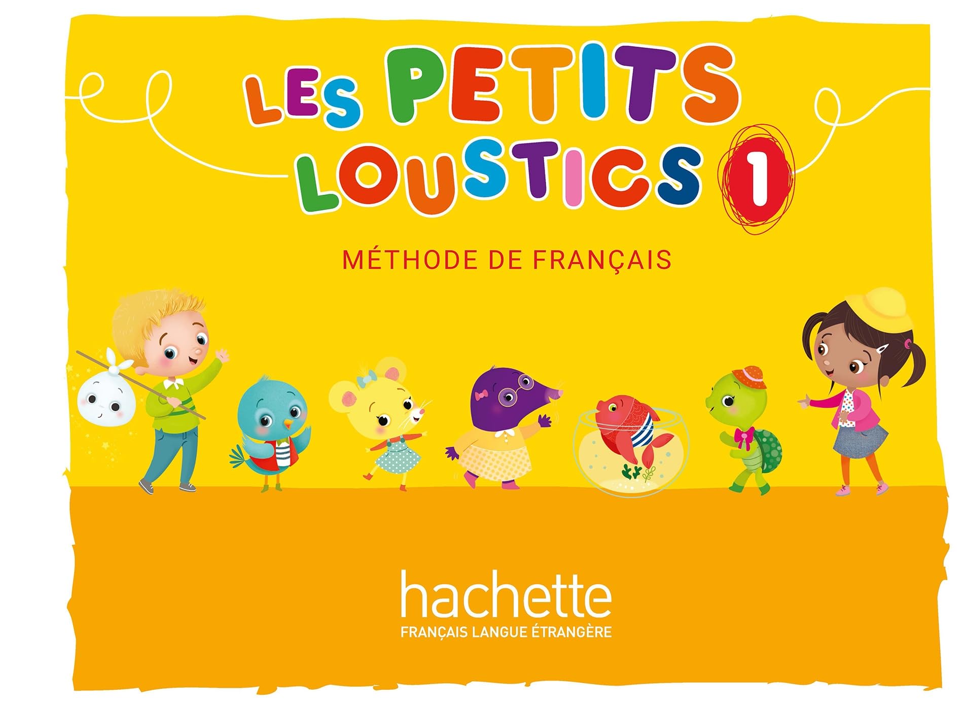 Les Petits Loustics: Livre de l'eleve 1
