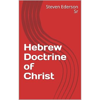 Hebrew Doctrine of Christ Audiobook by Yerimiyah Israel episode artwork