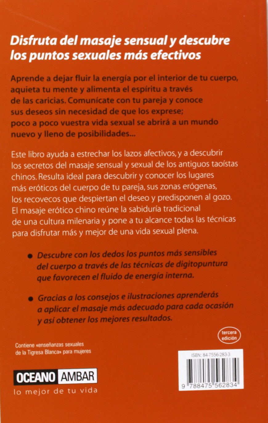 Masaje erótico chino: Los puntos del cuerpo para despertar el deseo y disfrutar plenamente de la vida sexual