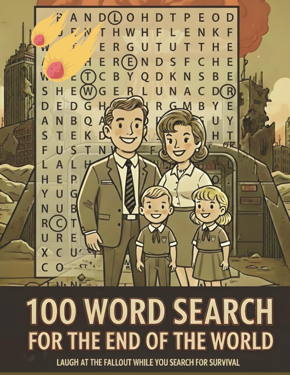 100 Word Search for the End of the World: Nuclear Apocalypse for young adults and adults: Laugh While You Search for Survival