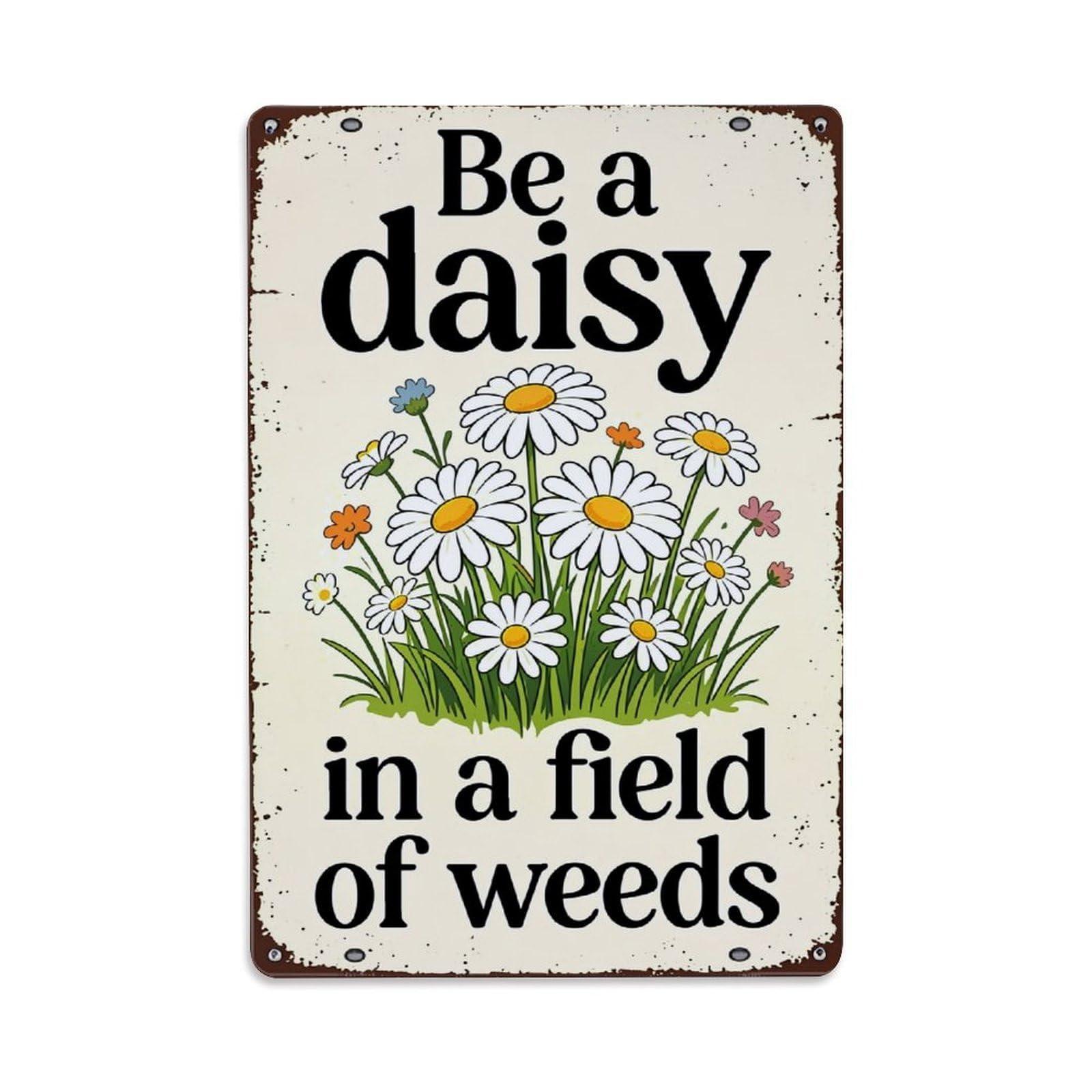 Nestemfo Vintage Be A Daisy In Field Tin Sign Metal Sign, Living Room,Bar, Home, Bedroom Wall Decor,Retro Metal Poster 8X12 Inches