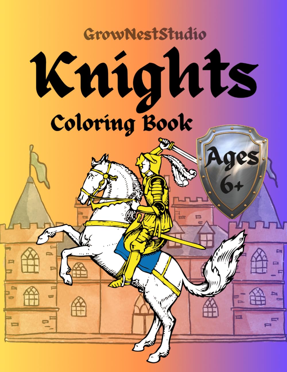 Knights Coloring Book for Kids: Fun Medieval Adventures with Brave Knights, Castles, and Warriors