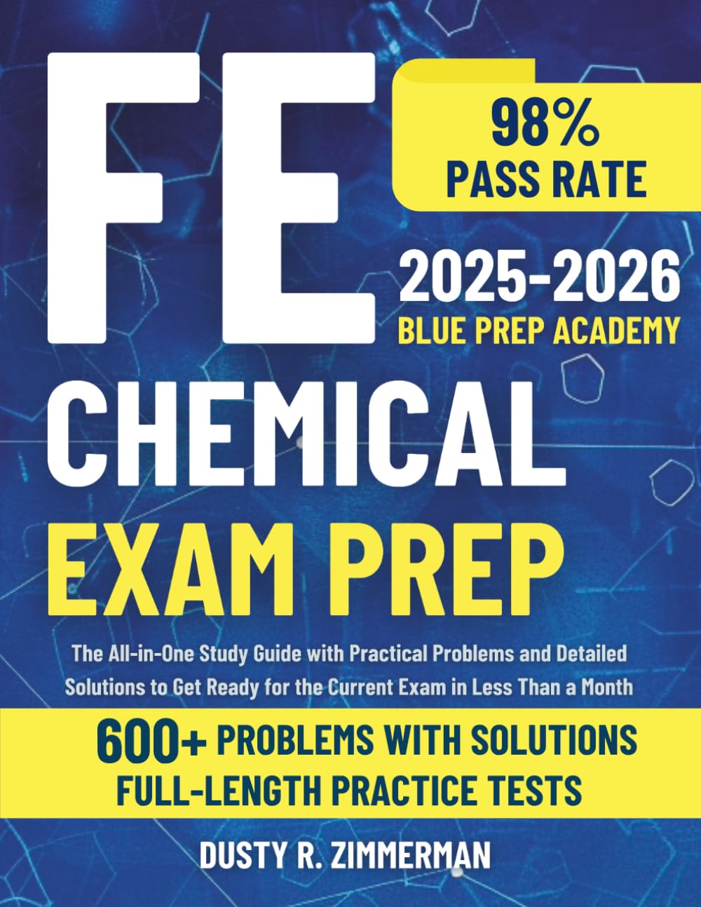 FE Chemical Exam Prep: The All-in-One Study Guide with Practical Problems and Detailed Solutions to Get Ready for the Current Exam in Less Than a Month