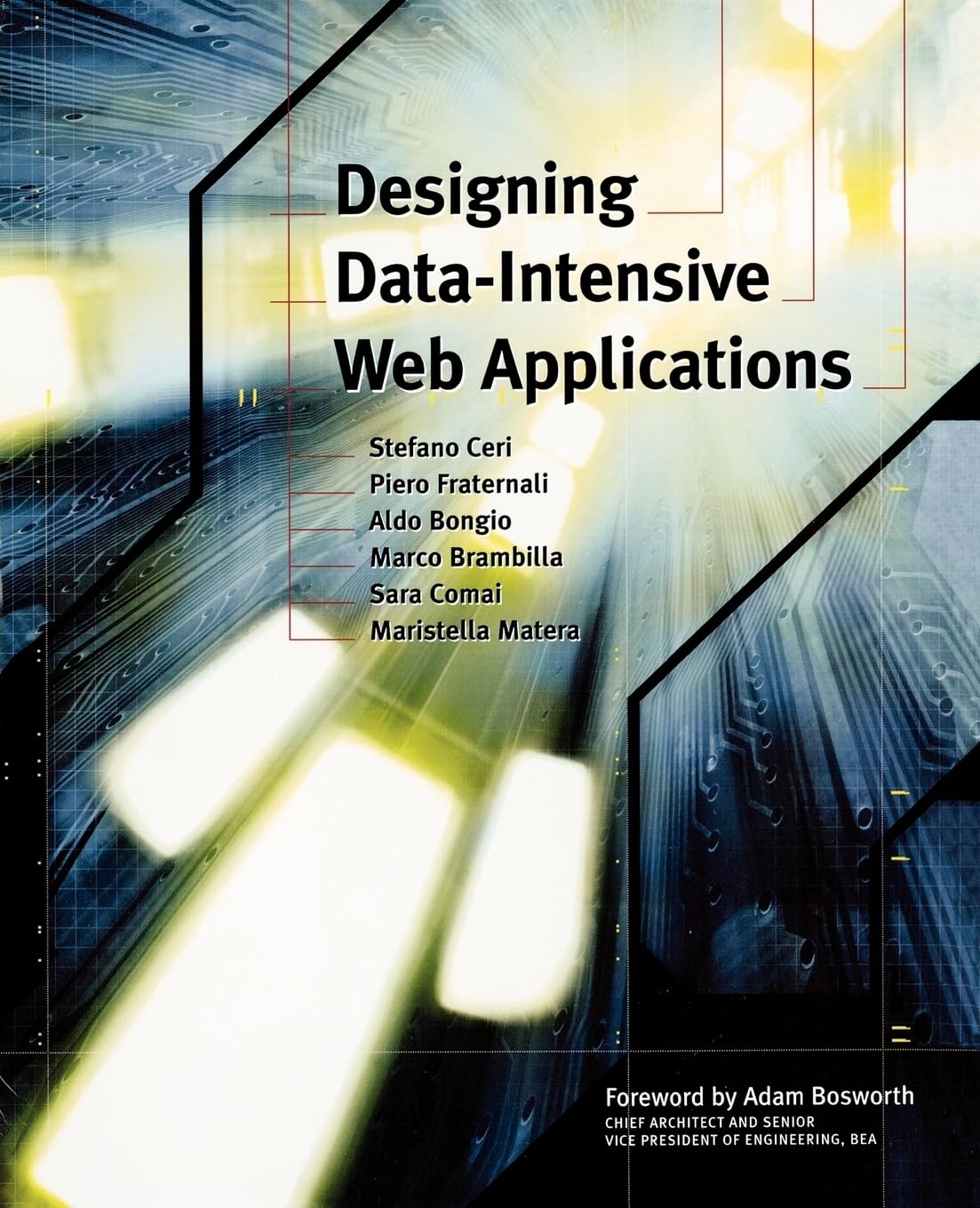 Designing Data-Intensive Web Applications.by Ceri, Bongio, Fraternali New<|