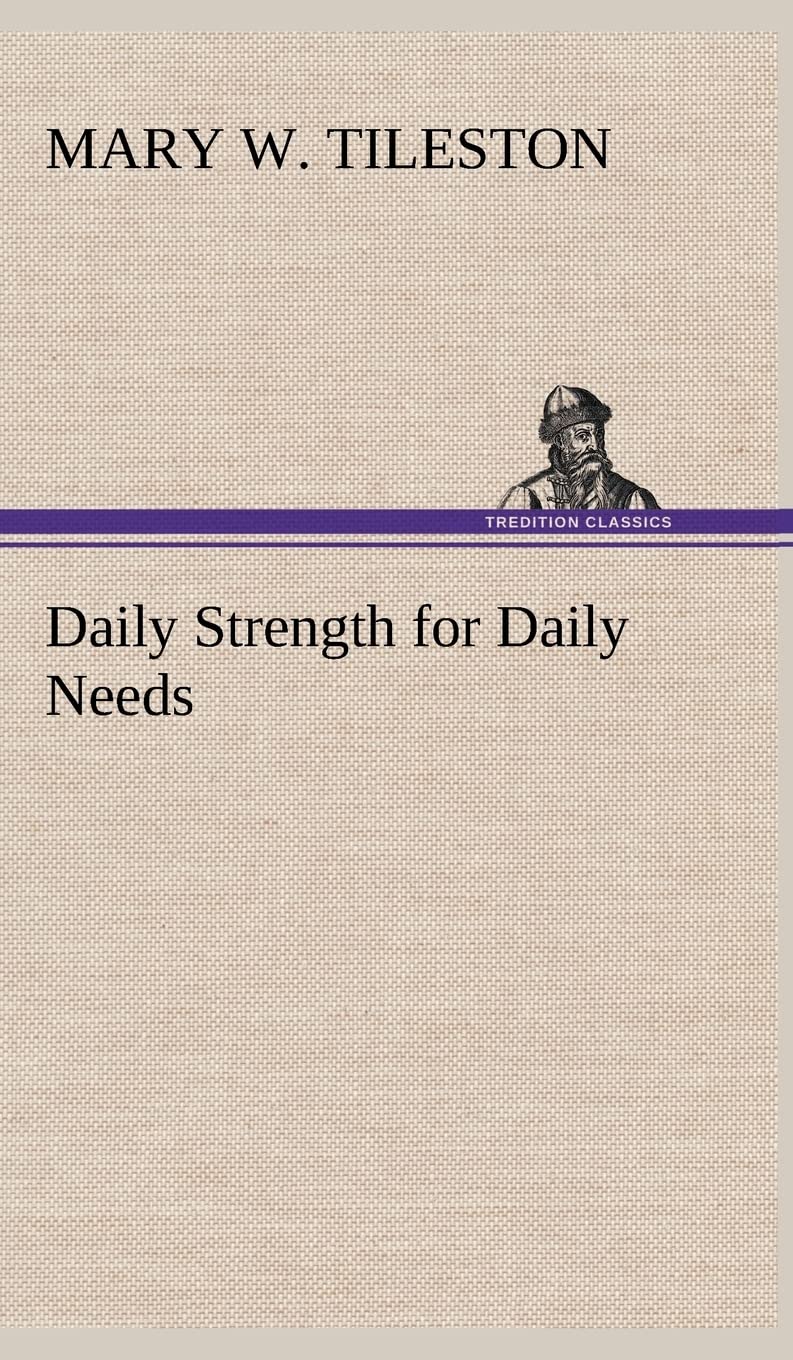 Daily Strength for Daily Needs