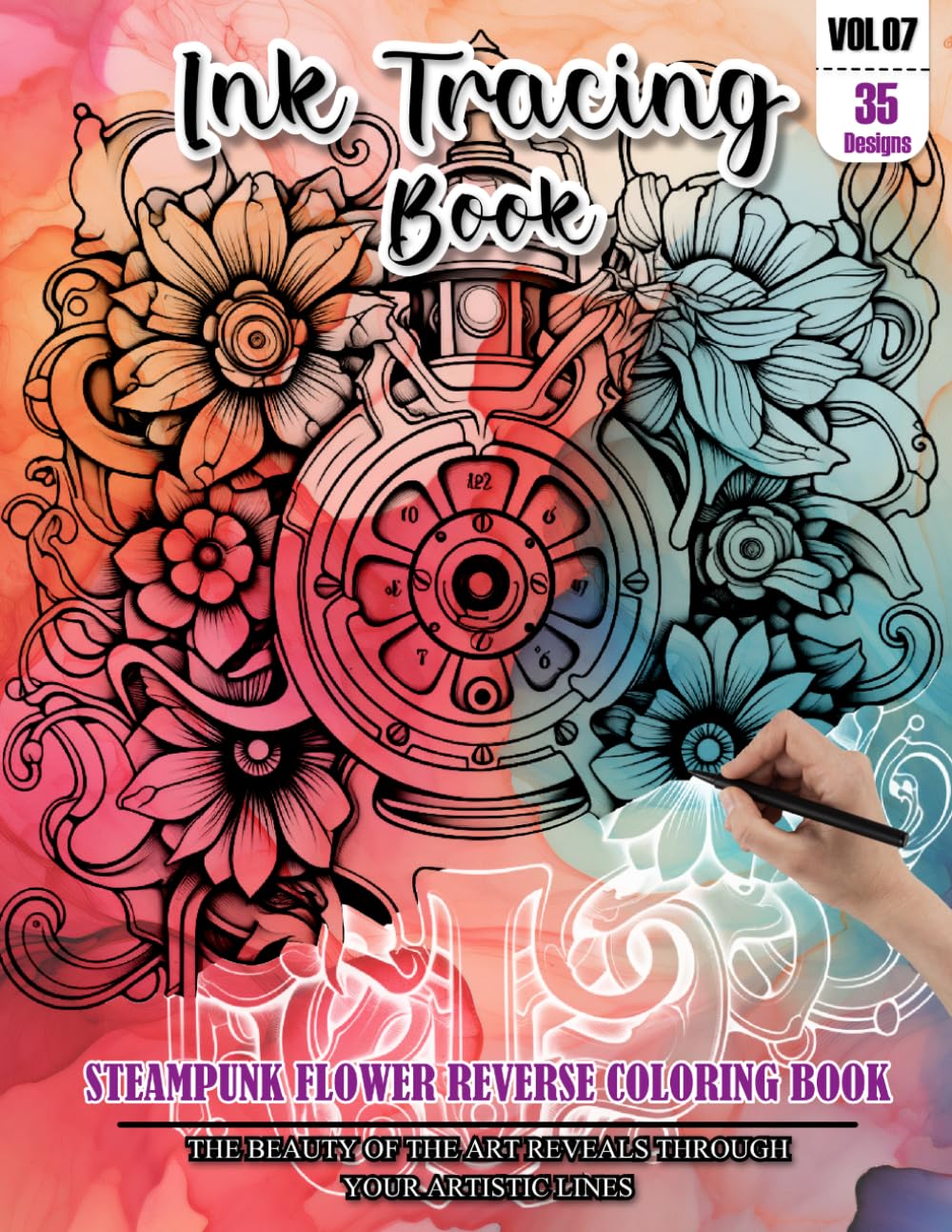 Ink Tracing Book for Adults: Stress relief reverse Steampunk Flower ink tracing book for adults: mindfully Follow white lines to Uncover 35 Steampunk ... a perfect gift for Flower lovers(Vol-07)