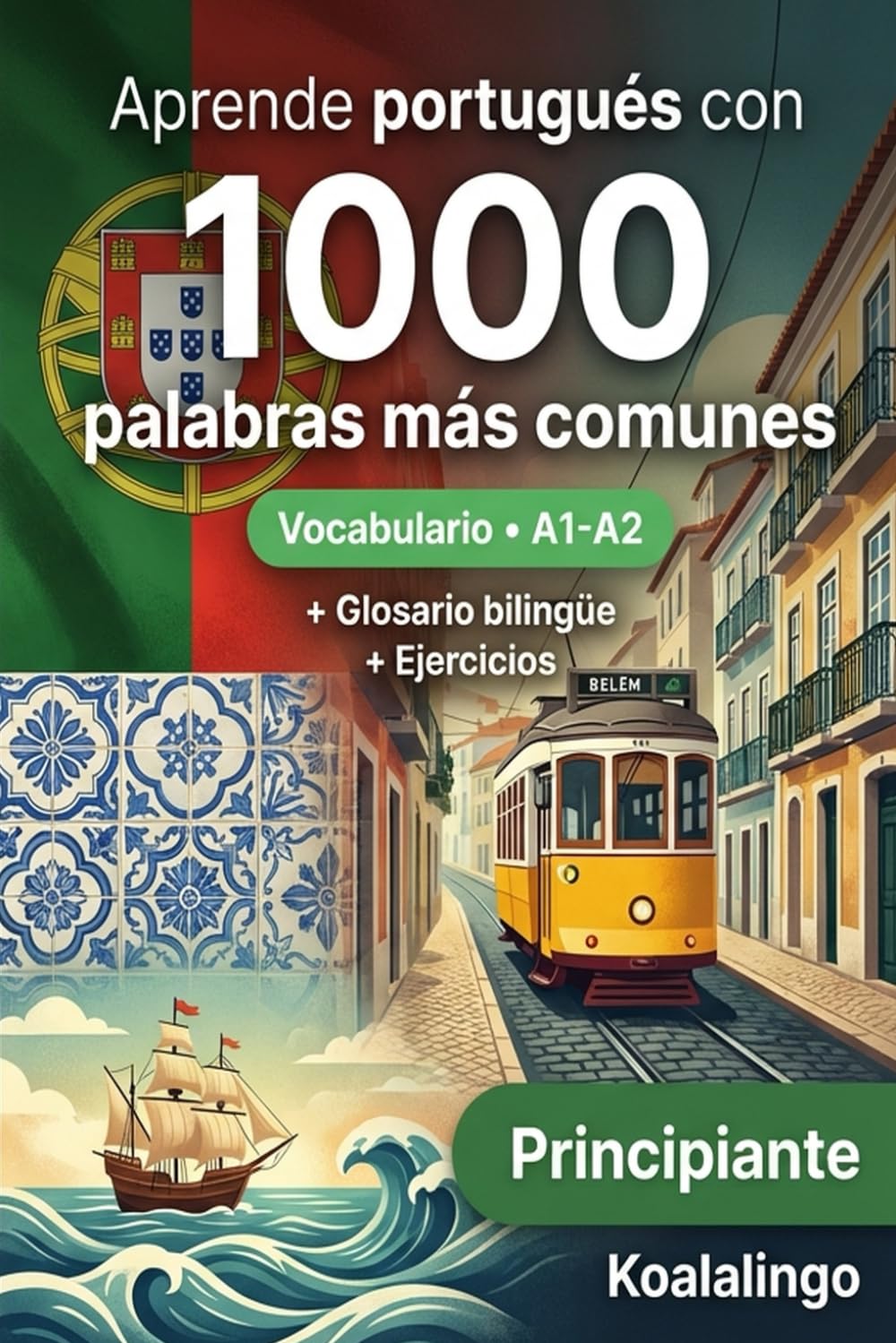 1000 Palabras Más Comunes en Portugués para Principiantes: Vocabulario Esencial para Hispanohablantes