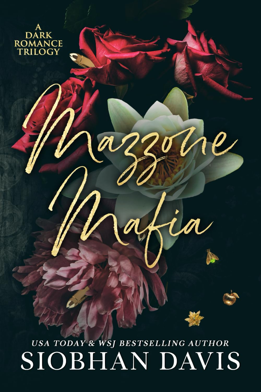 Mazzone Mafia: A Dark Romance Trilogy (Alternate Cover)