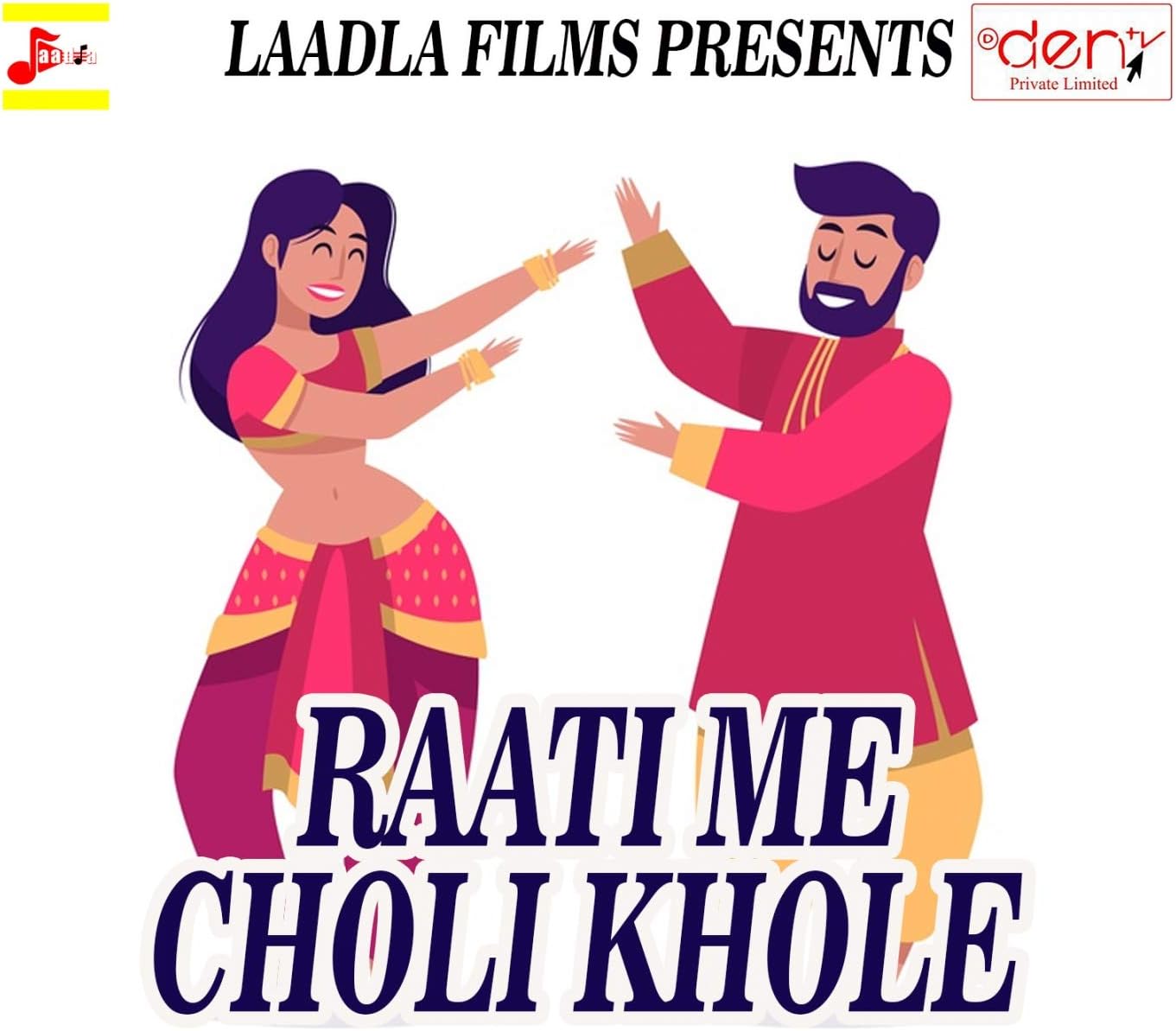 Raati Me Choli Khole