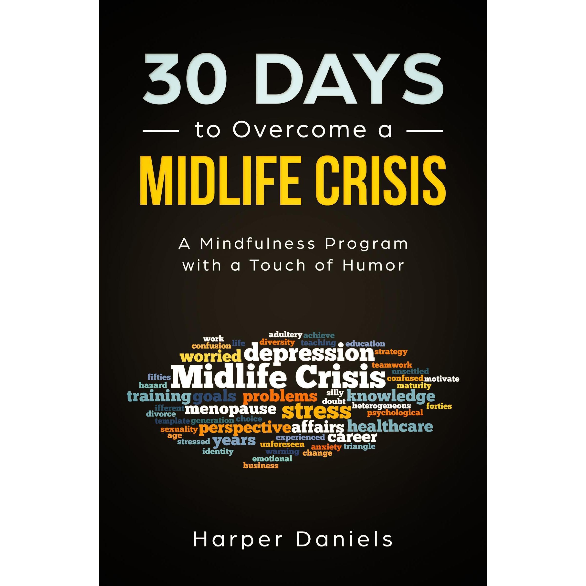 30 Days to Overcome a Midlife Crisis