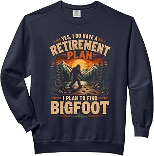 Retirement 2026 I Plan To Find Bigfoot Adventure Comfort Colors Adult Sweatshirt