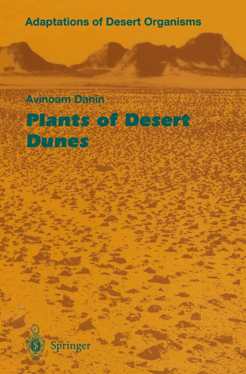 Plants of Desert Dunes (Adaptations of Desert Organisms)