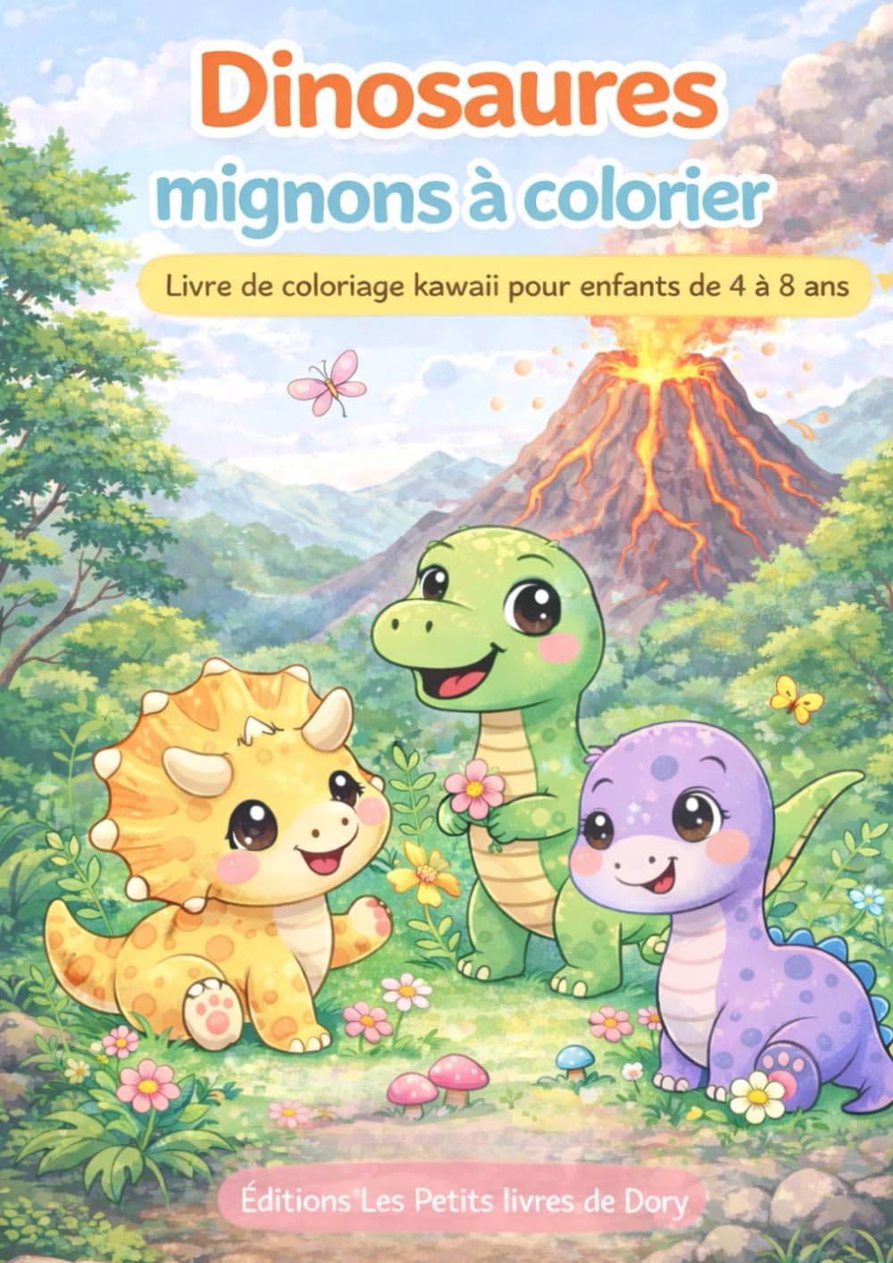 Dinosaures mignons à colorier: Livre de coloriage kawaii pour enfants de 4 à 8 ans