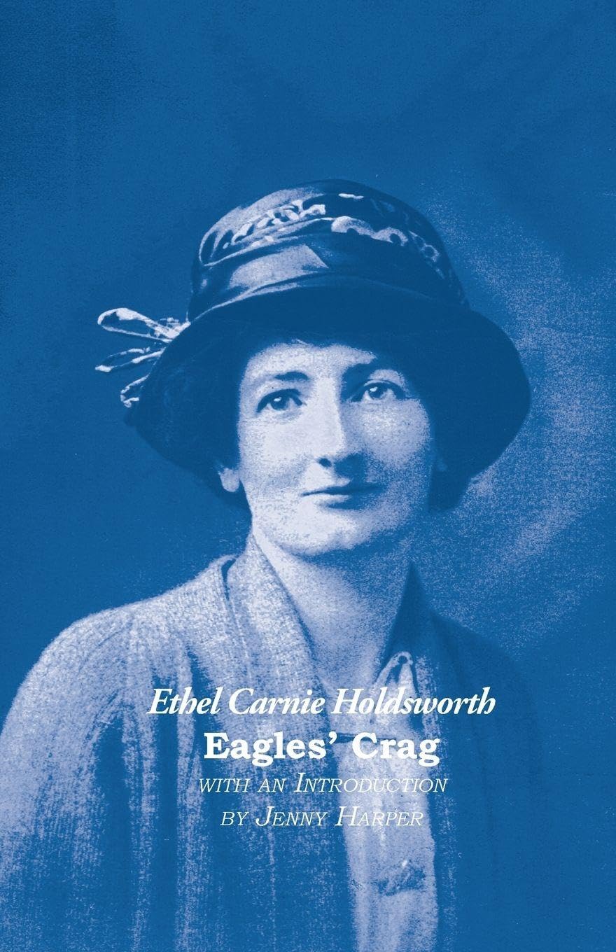 Eagles' Crag (Ethel Carnie Holdsworth Collection)