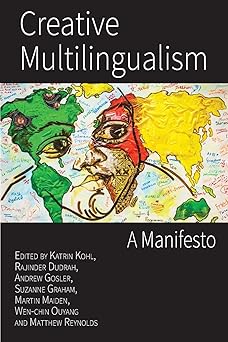 Creative Multilingualism: A Manifesto-Wow! eBook