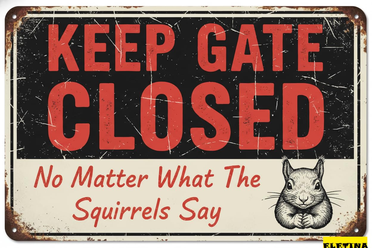 Keep Gate Closed Squirrels Halloween Tin Sign, 8x12 Inch