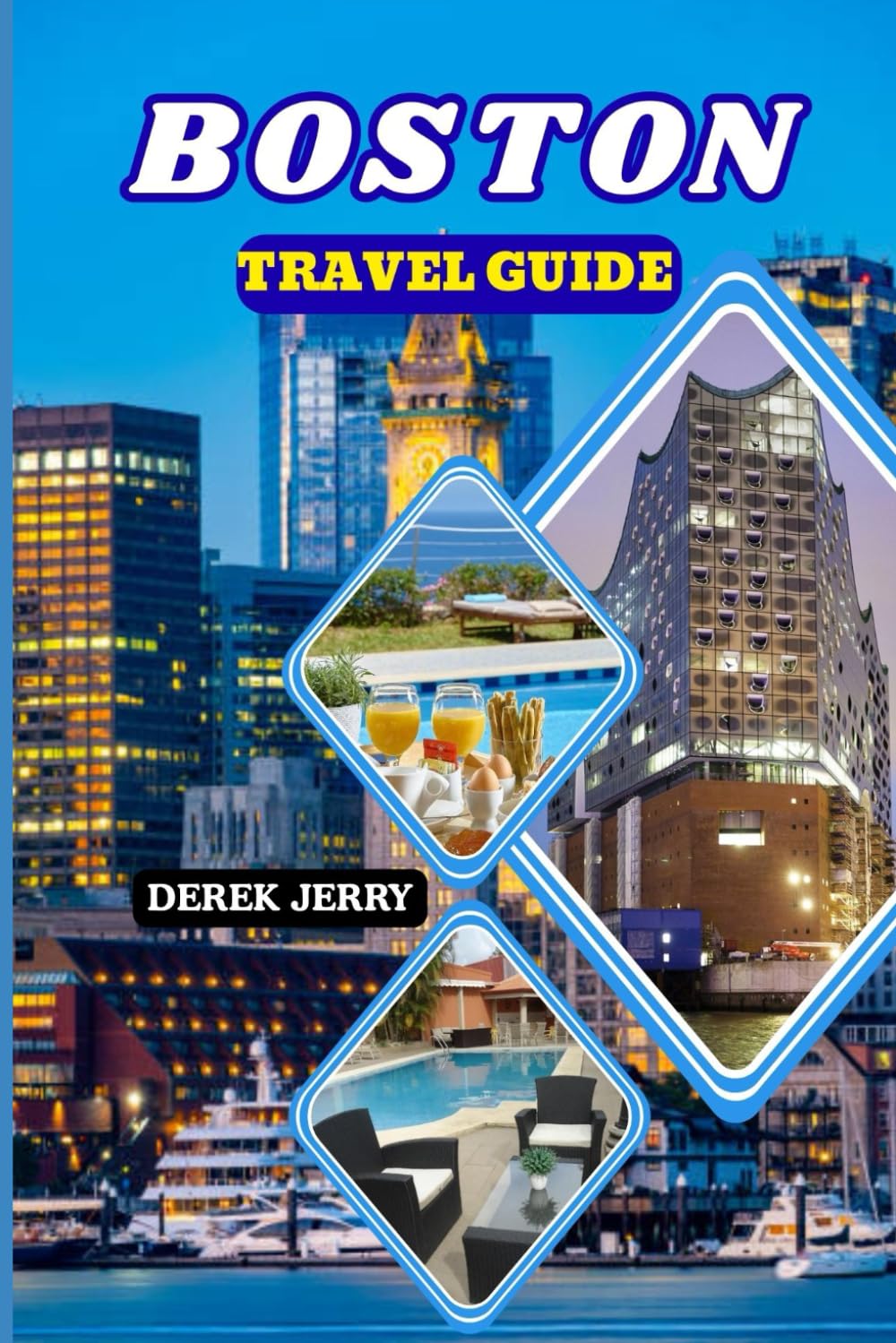 BOSTON TRAVEL GUIDE 2026: Navigate Boston’s Streets, Landmarks, and Neighborhoods with Expert Travel Strategies
