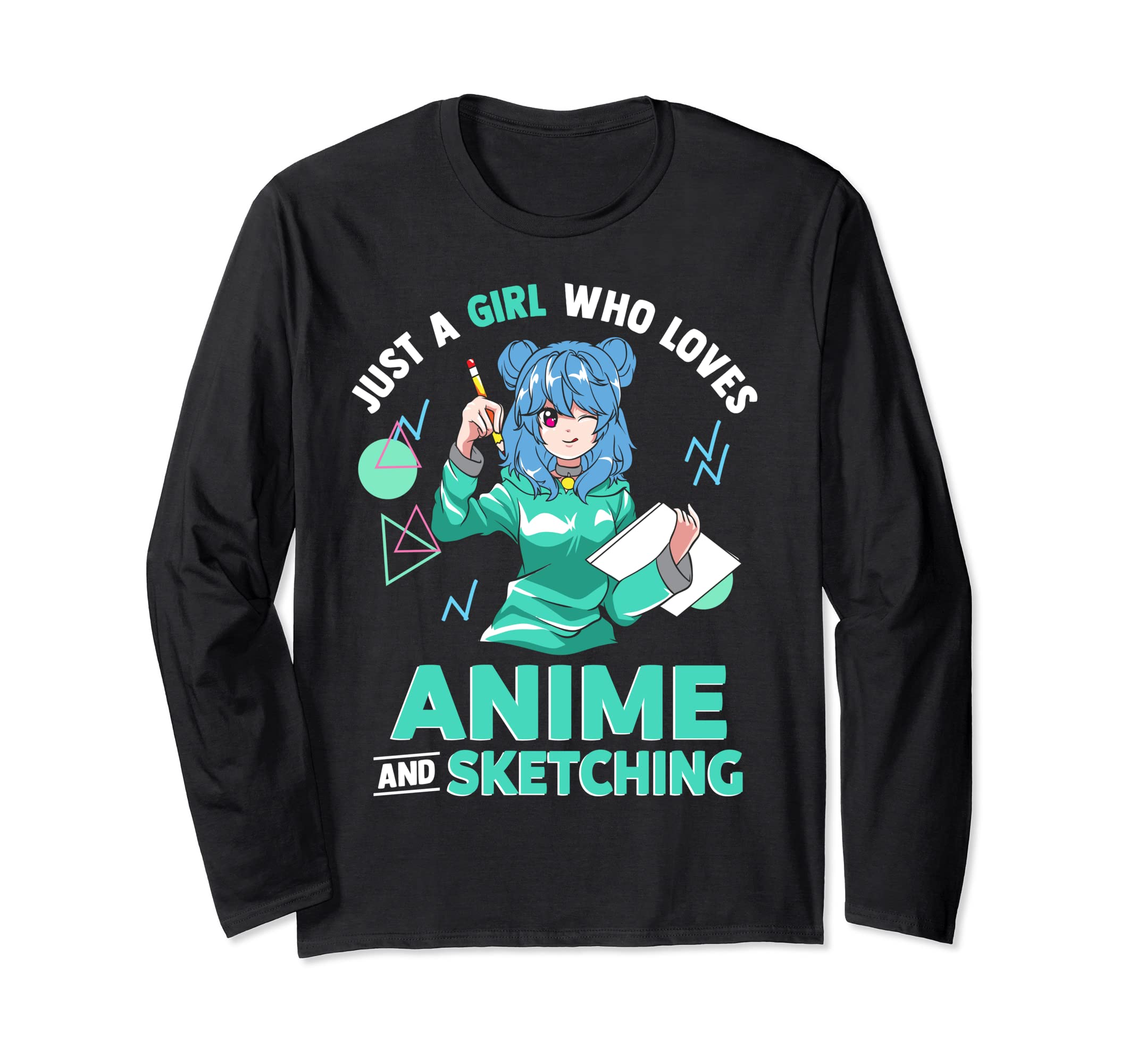The Anime Co.Just A Girl Who Loves Anime and Sketching Drawing Art Long Sleeve T-Shirt