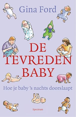 De tevreden baby: hoe je baby 's nachts doorslaapt