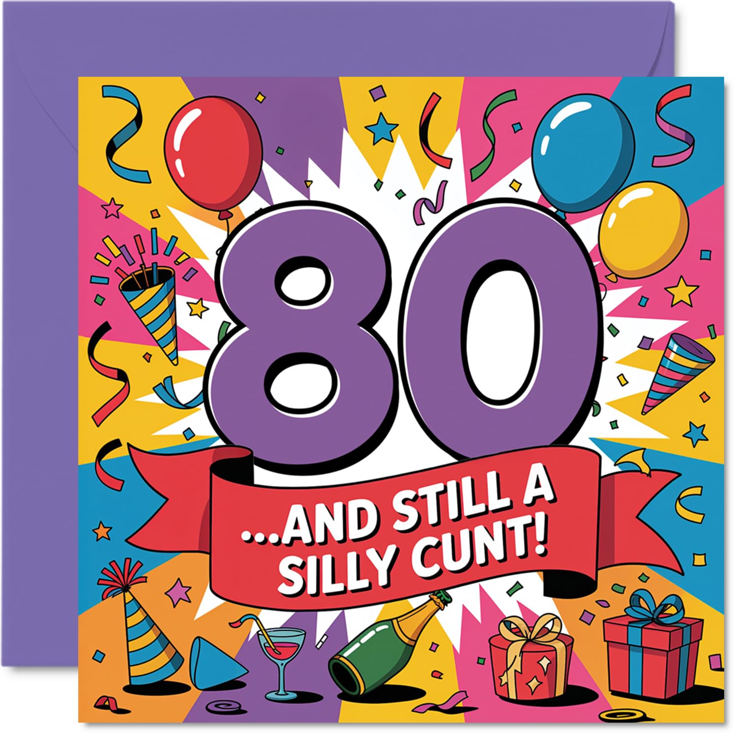 Cheeky 80th Birthday Card - Eighty and Still a Mischief-maker - Bold Multicolour Design with Festive Balloons and Confetti - Sure to Raise a Laugh - 145mm Square, Envelope Included