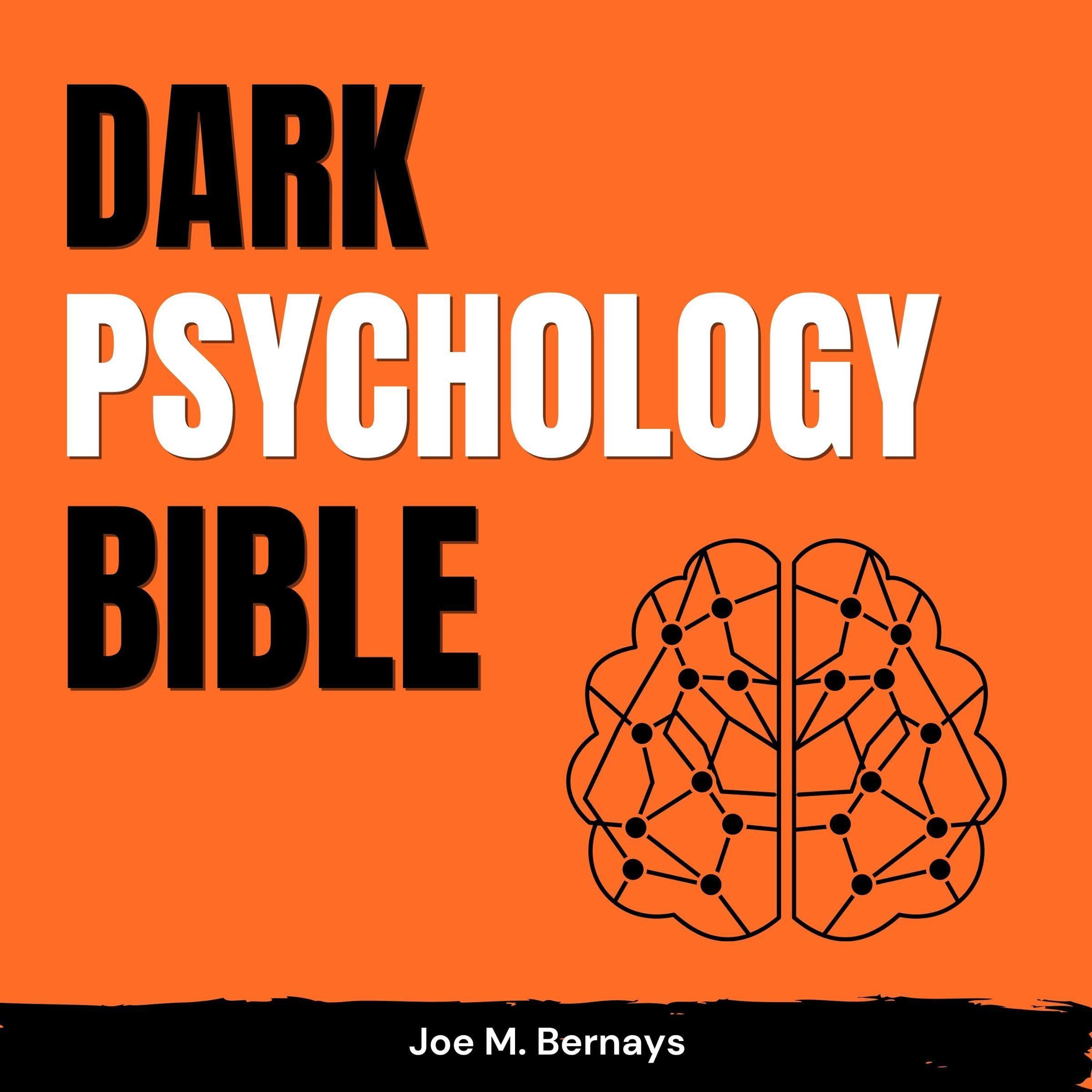 Cover art for Dark Psychology Bible: 101 Manipulation Techniques to Influence People