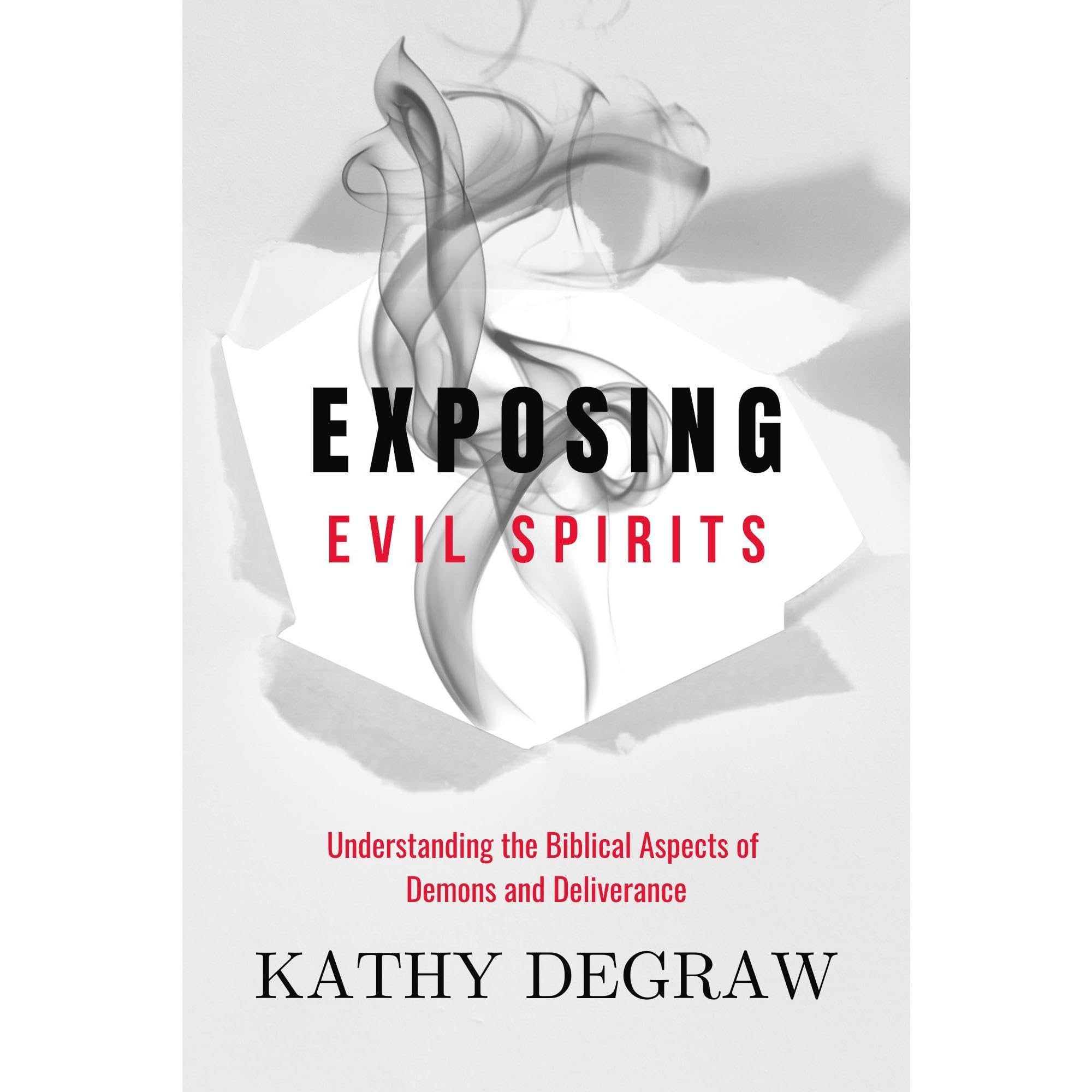 Exposing Evil Spirits