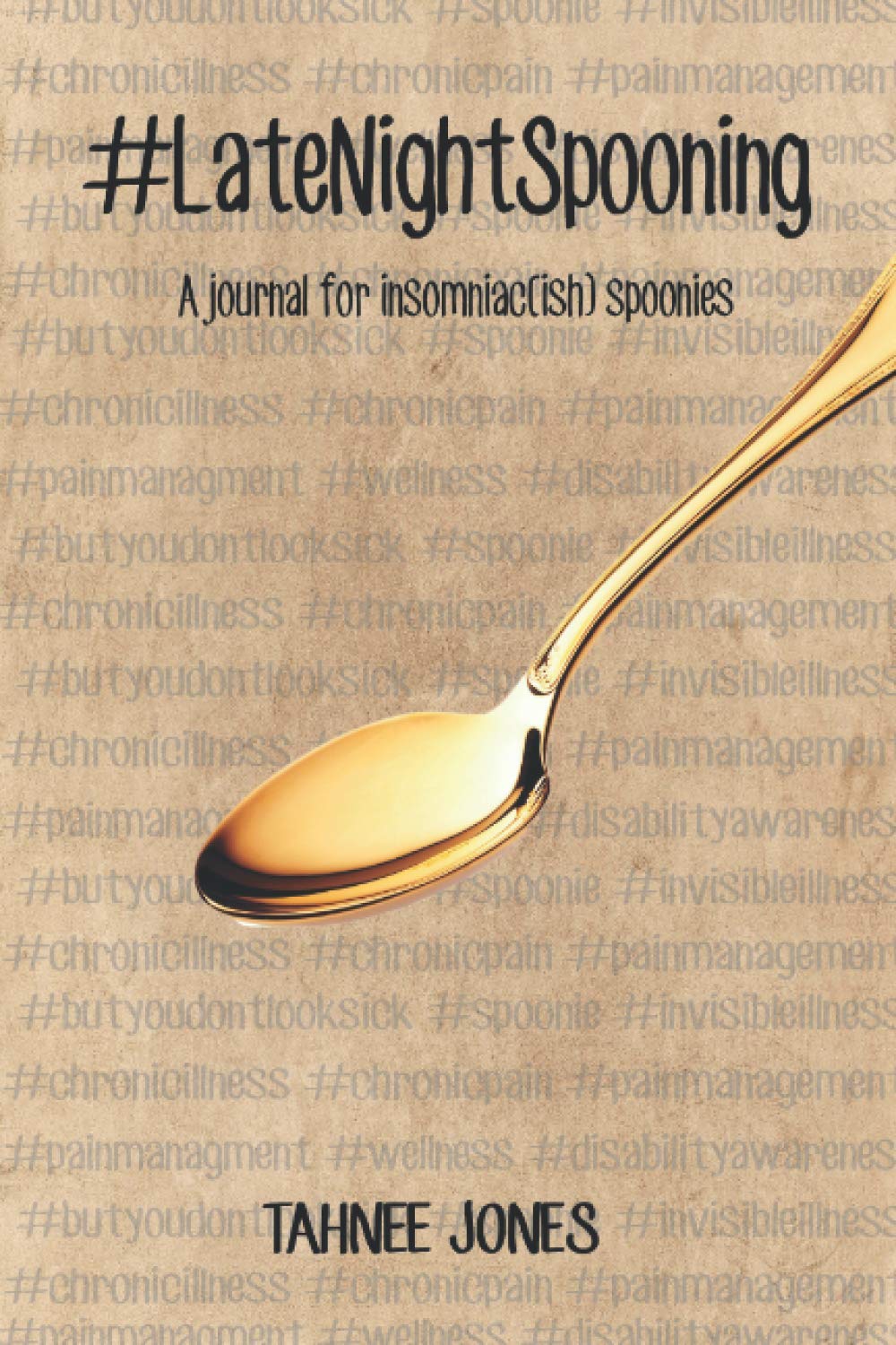 #LateNightSpooning: A Journal for Insomniac(ish) Spoonies