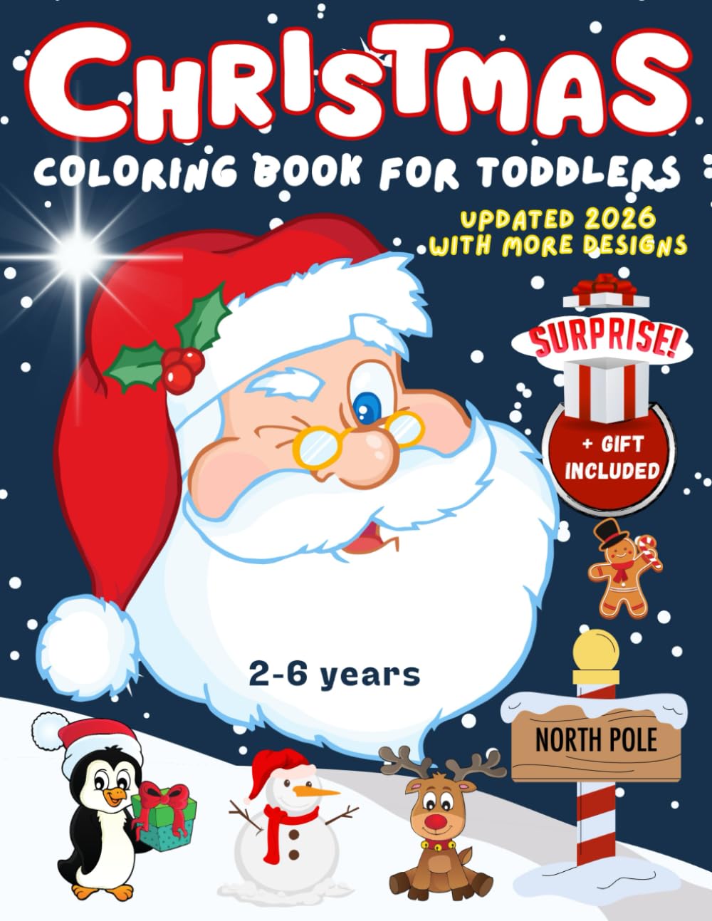 Coloring Book for Toddlers Christmas: 100 Fun Drawings with Easy Pictures - Scribble and Coloring Book for Kids