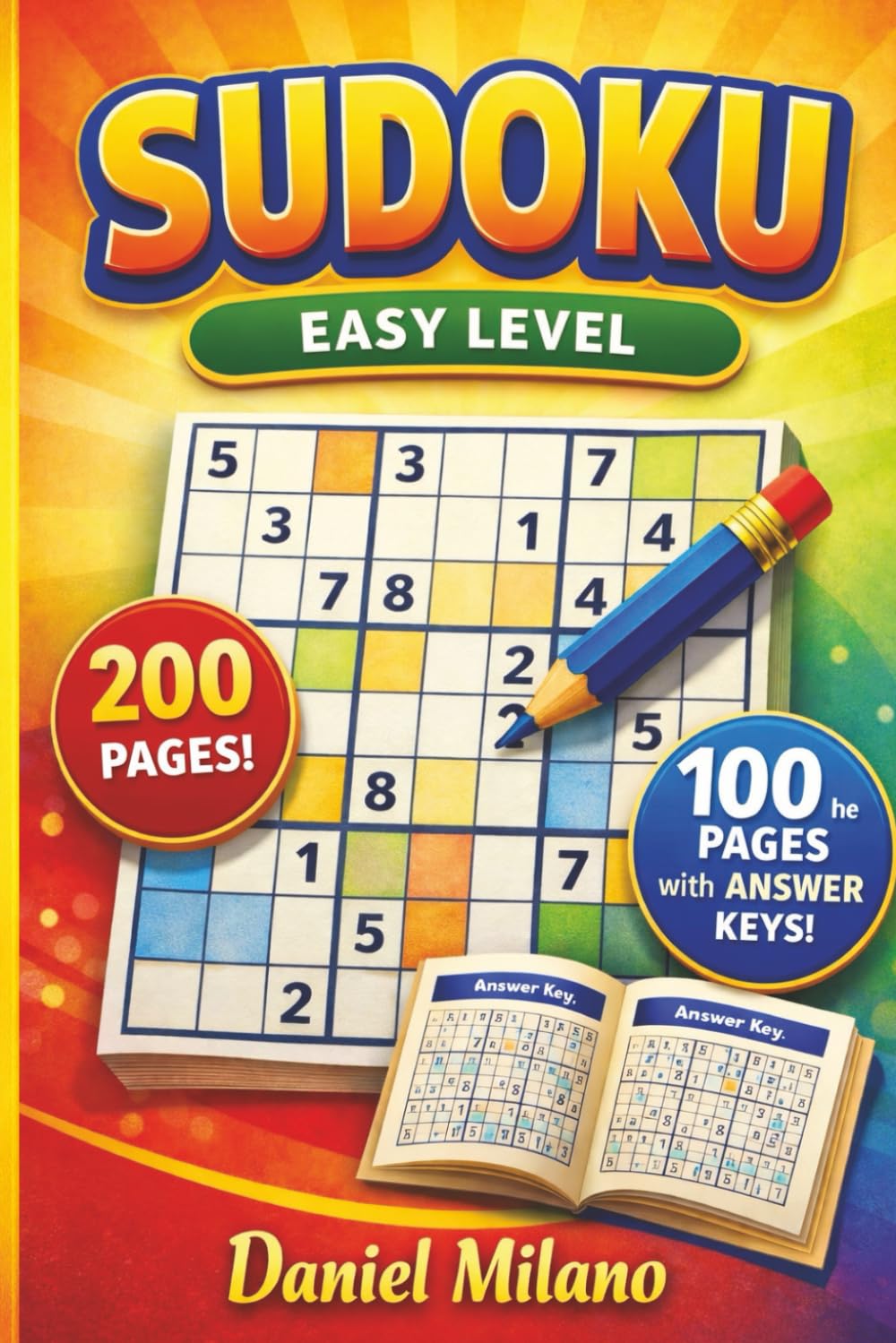 Easy Sudoku Puzzle Book for Adults and Seniors: Over 200 Fun, Easy Puzzles with Solutions | Large Print Brain Games for Beginners