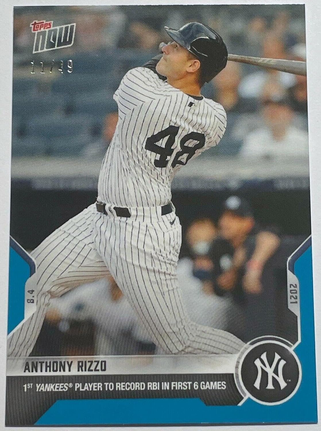 ANTHONY RIZZO FIRST YANKEE RBI IN 1st 6 GAMES TOPPS NOW BLUE PARALLEL CARD #614 - Slabbed Baseball Cards
