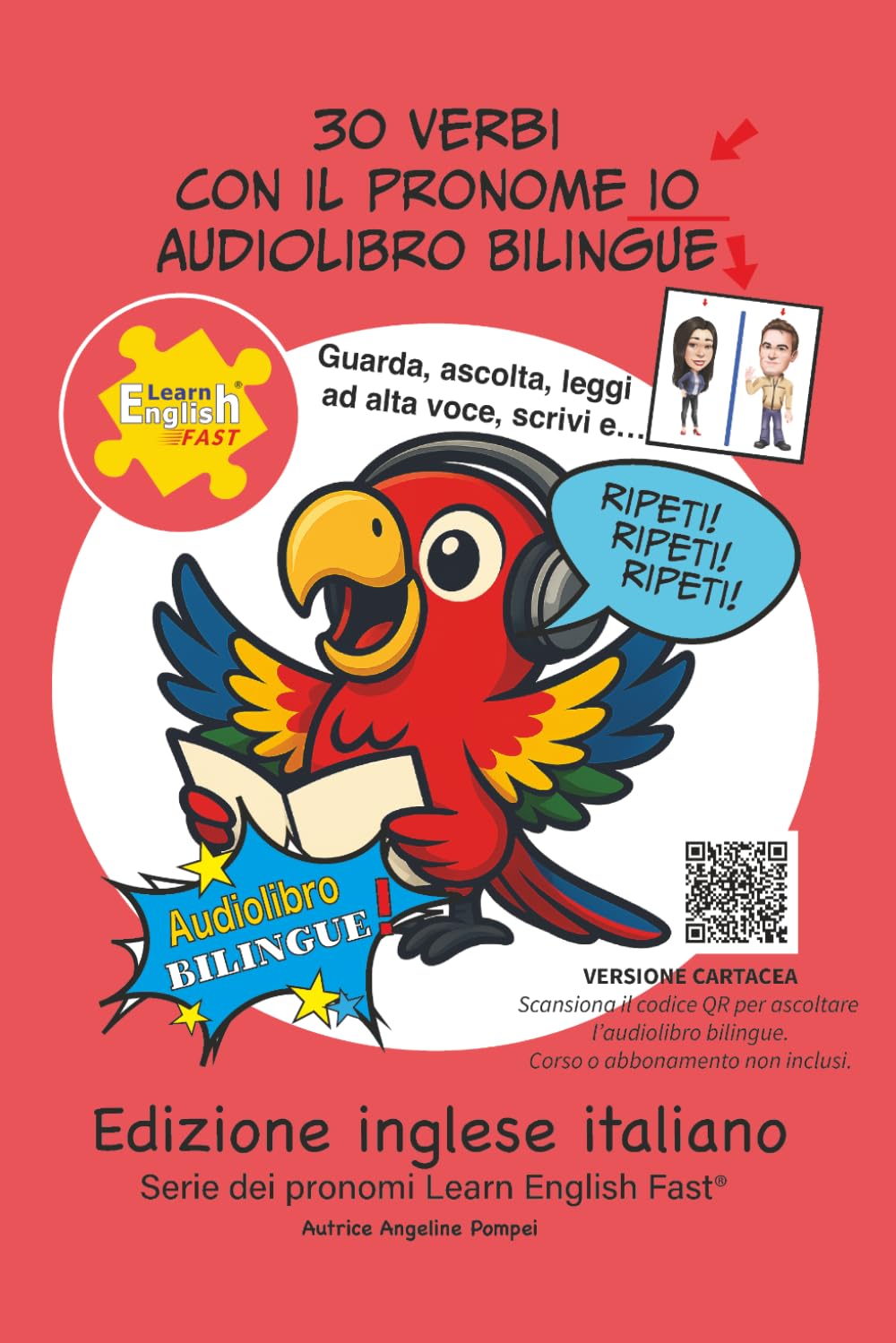 30 verbi in inglese con il pronome io (I): Audiolibro bilingue